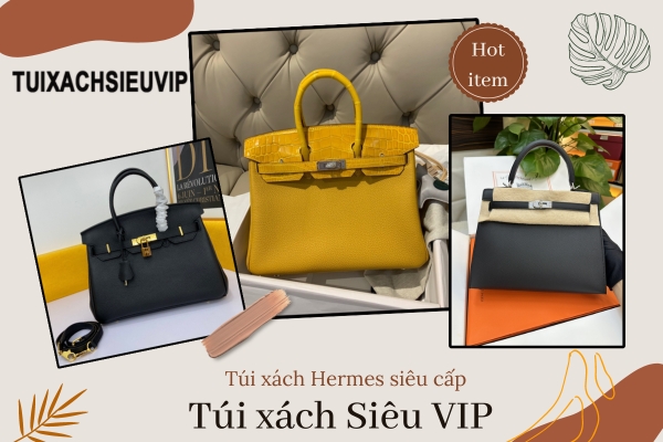 Túi Xách Hermes Siêu Cấp làm từ da gì? Có bền không?