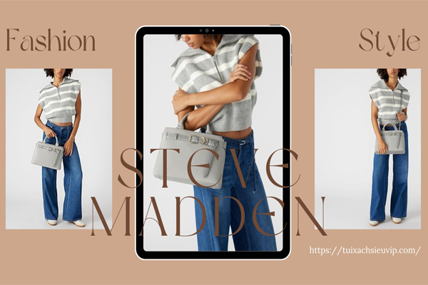 Túi Steve Madden Của Nước Nào? Giá Bao Nhiêu?